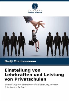 Einstellung von Lehrkräften und Leistung von Privatschulen - Mianhounoum, Nadji