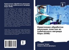 Kriogennaq obrabotka rezhuschih plastin iz kubicheskogo nitrida bora (KNB) - Chopra, Swamini;Deshmukh, Kawita Abhaj