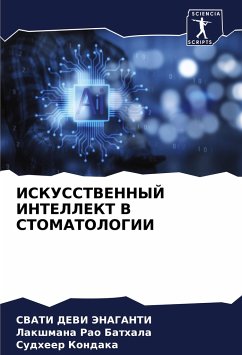 ISKUSSTVENNYJ INTELLEKT V STOMATOLOGII - JeNAGANTI, SVATI DEVI;Bathala, Lakshmana Rao;Kondaka, Sudheer