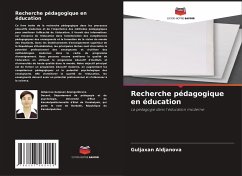 Recherche pédagogique en éducation - Aldjanova, Guljaxan