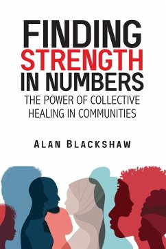 Finding Strength in Numbers - Blackshaw, Alan