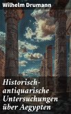 Historisch-antiquarische Untersuchungen über Aegypten (eBook, ePUB)