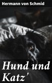 Hund und Katz' (eBook, ePUB)