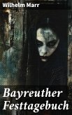 Bayreuther Festtagebuch (eBook, ePUB)