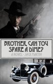 Brother, Can You Spare a Dime? (eBook, ePUB)