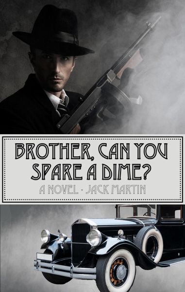 Brother, Can You Spare a Dime? (eBook, ePUB) Brother, Can You Spare a Dime? (eBook, ePUB)
