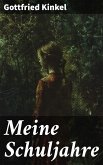 Meine Schuljahre (eBook, ePUB) Meine Schuljahre (eBook, ePUB)