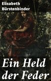 Ein Held der Feder (eBook, ePUB)