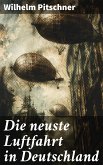 Die neuste Luftfahrt in Deutschland (eBook, ePUB)