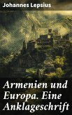 Armenien und Europa. Eine Anklageschrift (eBook, ePUB)