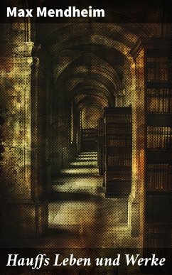 Hauffs Leben und Werke (eBook, ePUB) Cover Hauffs Leben und Werke (eBook, ePUB)