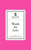 Poetry Prescription: Words for Love Poetry Prescription: Words for Love