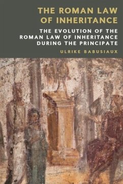 The Roman Law of Inheritance - Babusiaux, Ulrike