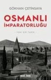 Osmanli Imparatorlugu Yeni Bir Tarih