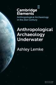 Anthropological Archaeology Underwater - Lemke, Ashley