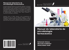 Manual de laboratorio de microbiología farmacéutica - Unissa, Rahamat; Sudhakar, Muvvala; Hadi, Mohd. Abdul