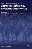 The Official History of Criminal Justice in England and Wales