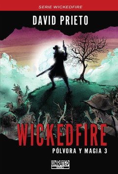 Cover Wickedfire: Pólvora y magia 3