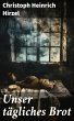 Unser tägliches Brot (eBook, ePUB) - Bild 1