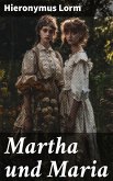 Martha und Maria (eBook, ePUB)