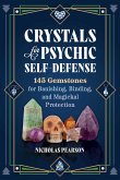Crystals for Psychic Self-Defense (eBook, ePUB) Crystals for Psychic Self-Defense (eBook, ePUB)