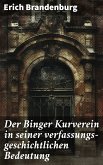 Der Binger Kurverein in seiner verfassungs-geschichtlichen Bedeutung (eBook, ePUB)