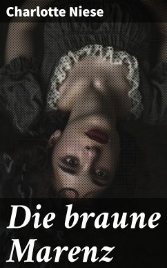 Die braune Marenz (eBook, ePUB) - Niese, Charlotte