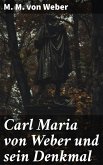 Carl Maria von Weber und sein Denkmal (eBook, ePUB)