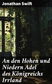 An den Hohen und Niedern Adel des Königreichs Irrland (eBook, ePUB)