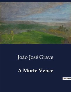 A Morte Vence - Grave, João José