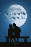 En cuestión de minutos En cuestión de minutos