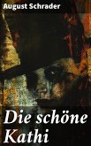 Die schöne Kathi (eBook, ePUB)