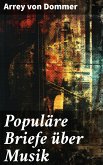 Populäre Briefe über Musik (eBook, ePUB)