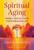 Spiritual Aging (eBook, ePUB) Spiritual Aging (eBook, ePUB)