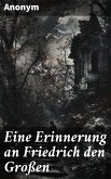 Eine Erinnerung an Friedrich den Großen (eBook, ePUB)