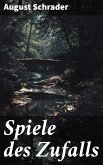 Spiele des Zufalls (eBook, ePUB)