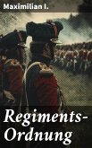 Regiments-Ordnung (eBook, ePUB)