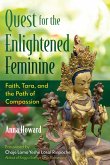 Quest for the Enlightened Feminine (eBook, ePUB)