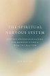 The Spiritual Nervous System; Nervous... - Bild 1
