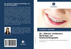 Dr. Steven Lindauers Beiträge zur Kieferorthopädie - Gaitonde, Krutika M.