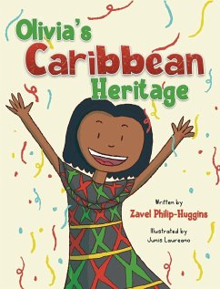 Olivia's Caribbean Heritage - Philip- Huggins, Zavel