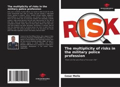 The multiplicity of risks in the military police profession - Mello, Cesar