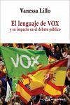 El lenguaje de VOX: y su impacto en el debate público