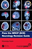 Pass the MRCP (SCE) Neurology Revision Guide Pass the MRCP (SCE) Neurology Revision Guide