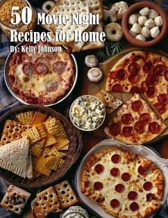 50 Movie Night Recipes for Home - Johnson, Kelly