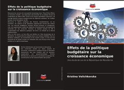 Effets de la politique budgétaire sur la croissance économique - Velichkovska, Kristina