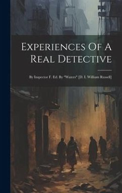 Experiences Of A Real Detective - Anonymous