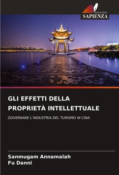 GLI EFFETTI DELLA PROPRIETÀ INTELLETTUALE - Annamalah, Sanmugam;Danni, Fu