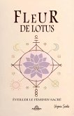 Fleur de Lotus - Éveiller le Féminin Sacré (eBook, ePUB)