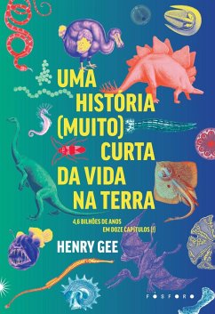 Uma história (muito) curta da vida na Terra (eBook, ePUB) - Gee, Henry